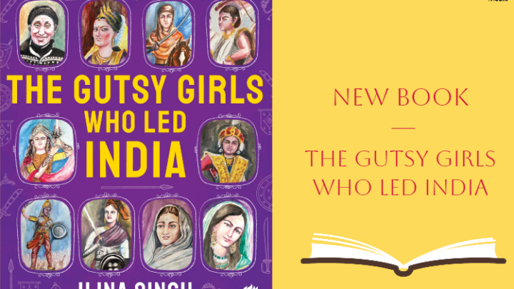 New Launch: The Gutsy Girls Who Led India