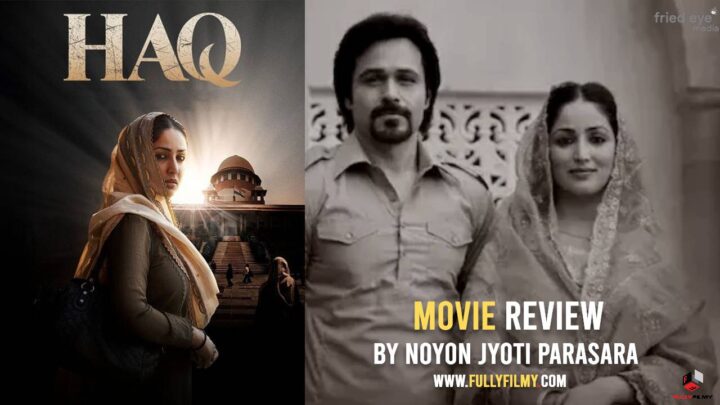 Movie Review: Haq