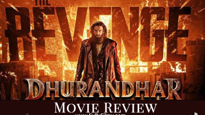 Movie Review – Dhurandhar: The Revenge