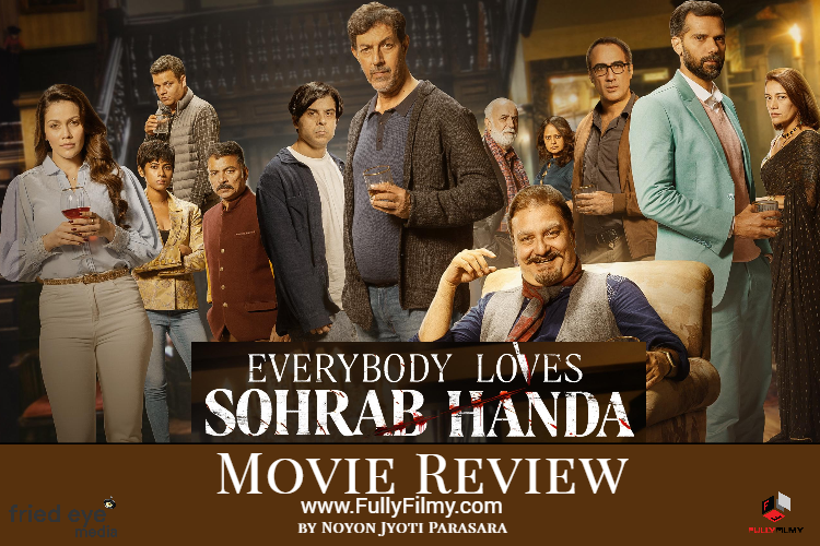 Movie Review: Everybody Loves Sohrab Handa | Rajat Kapoor Movie Review: Everybody Loves Sohrab Handa | Rajat Kapoor